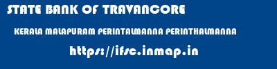 STATE BANK OF TRAVANCORE  KERALA MALAPURAM PERINTALMANNA PERINTHALMANNA  ifsc code